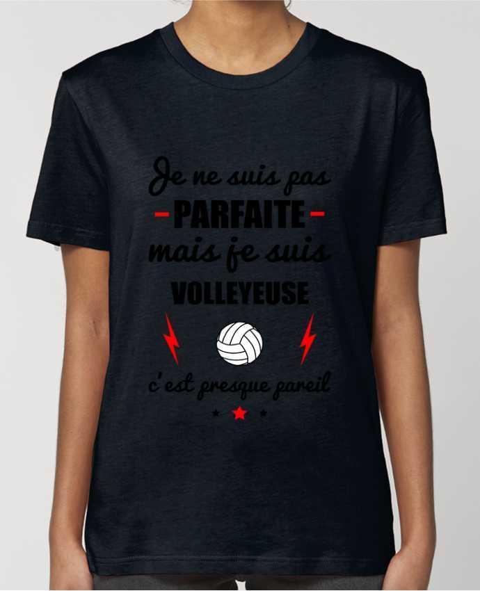 T-shirt Femme Je ne suis pas parfaite mais je suis volleyeuse c'est presque pareil par Benichan