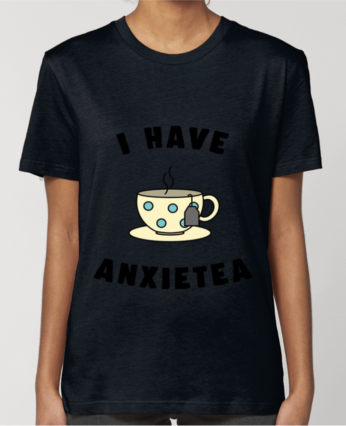 T-shirt Femme I have anxietea par Bichette