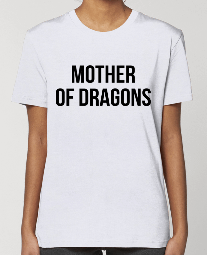 T-shirt Femme Mother of dragons par Bichette