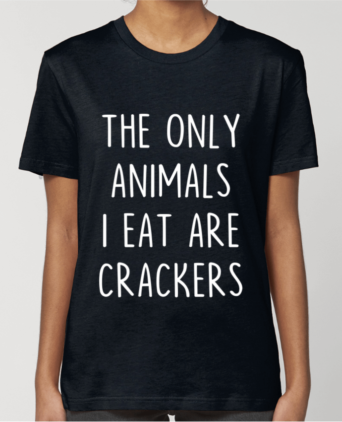 T-shirt Femme The only animals I eat are crackers par Bichette