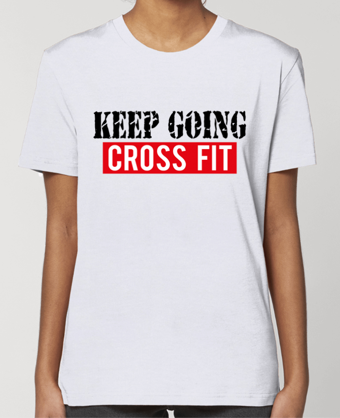 T-shirt Femme Keep going ! Crossfit par tunetoo
