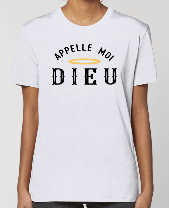 T-shirt Femme Appelle moi dieu par tunetoo