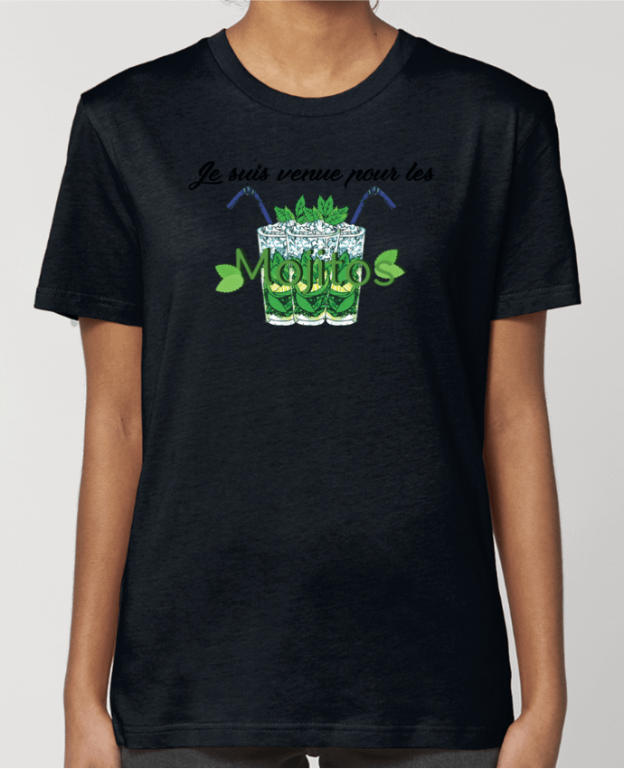 T-shirt Femme Je suis venue pour les mojitos par tunetoo