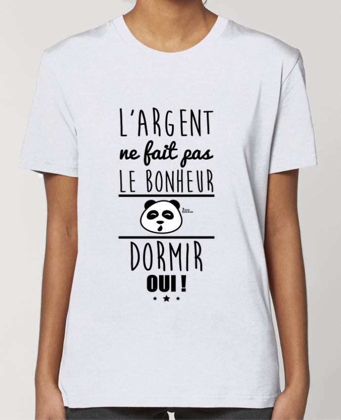 T-shirt Femme L'argent ne fait pas le bonheur dormir oui ! par Benichan