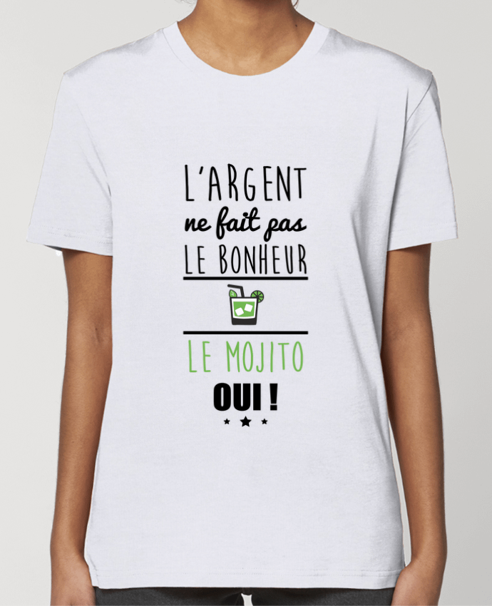 T-shirt Femme L'argent ne fait pas le bonheur le mojito oui ! par Benichan