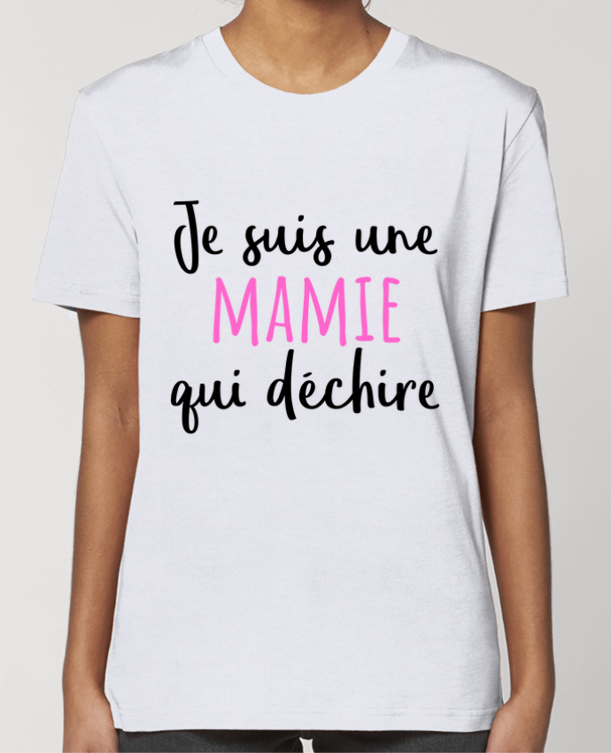 T-shirt Femme Je suis une mamie qui déchire par tunetoo