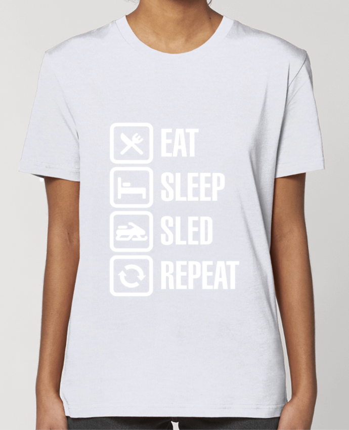 T-shirt Femme Eat, sleep, sled, repeat par LaundryFactory