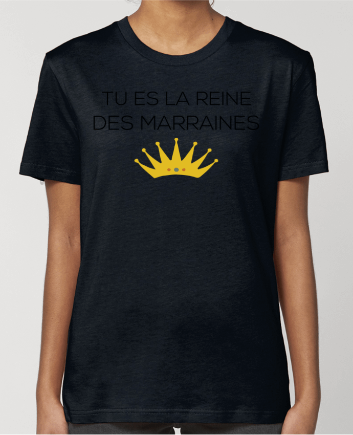 T-shirt Femme Tu es la reine des marraines par tunetoo