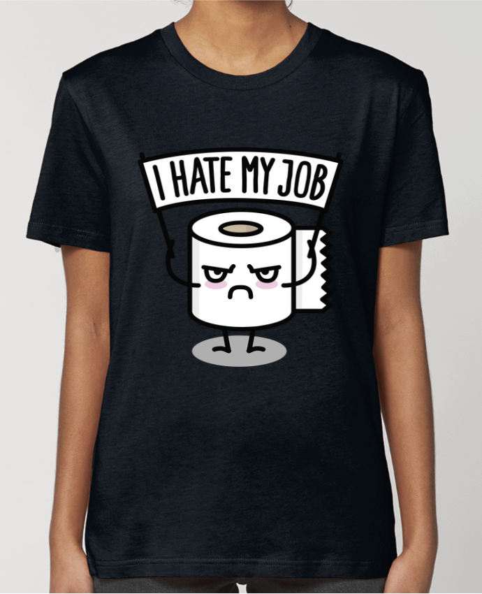 T-shirt Femme I hate my job par LaundryFactory