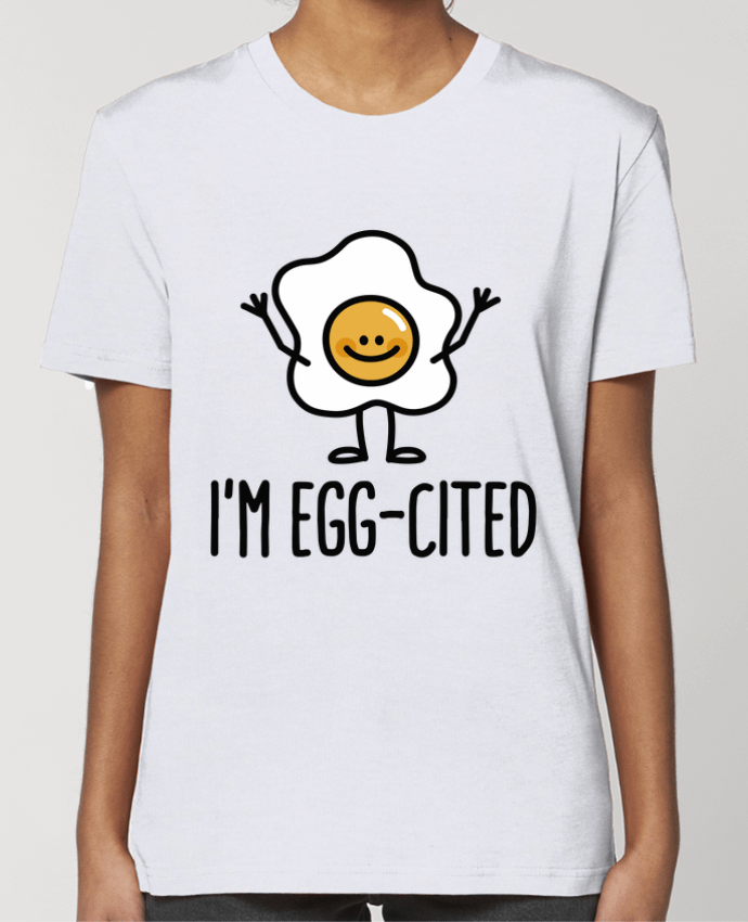 T-shirt Femme I'm egg-cited par LaundryFactory
