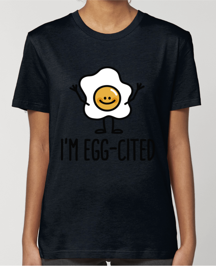 T-shirt Femme I'm egg-cited par LaundryFactory