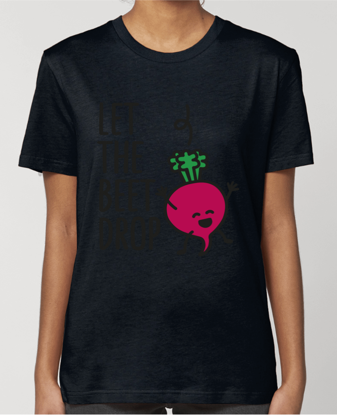 T-shirt Femme Let the beet drop par LaundryFactory