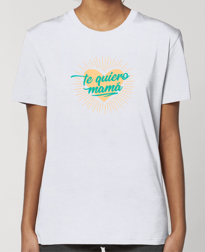 T-shirt Femme te quiero mamá par tunetoo