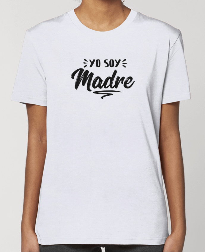 T-shirt Femme Soy madre par tunetoo