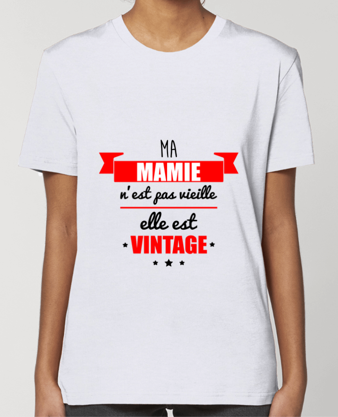 T-shirt Femme Ma mamie n'est pas vieille elle est vintage par Benichan