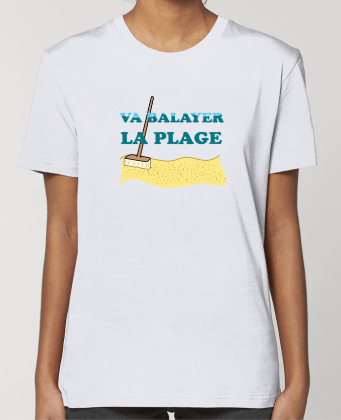 T-shirt Femme Va balayer la plage par tunetoo