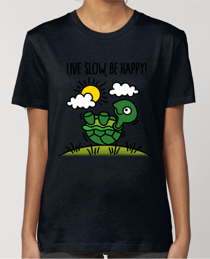 T-shirt Femme LIVE SLOW BE HAPPY par LaundryFactory