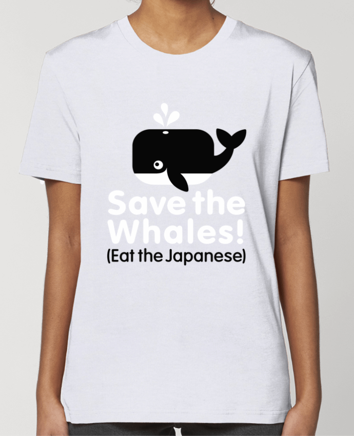 T-shirt Femme SAVE THE WHALES EAT THE JAPANESE par LaundryFactory