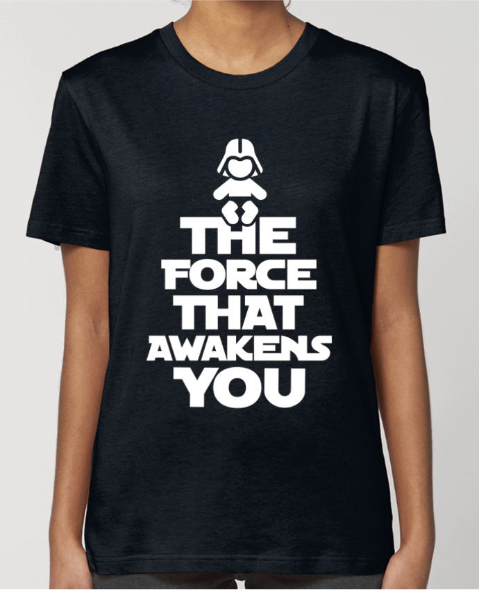 T-shirt Femme THE FORCE THAT AWAKENS YOU par LaundryFactory