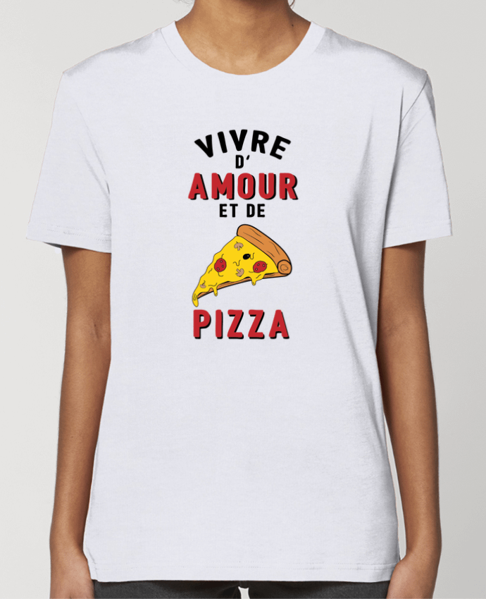 T-shirt Femme Vivre d'amour et de pizza par tunetoo