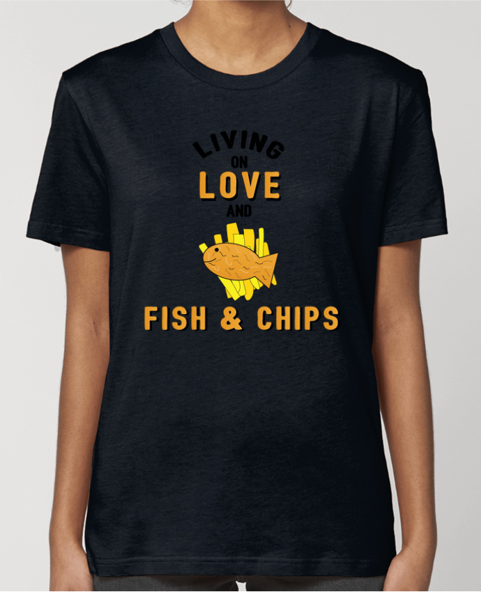 T-shirt Femme Living on love and fish & chips par tunetoo