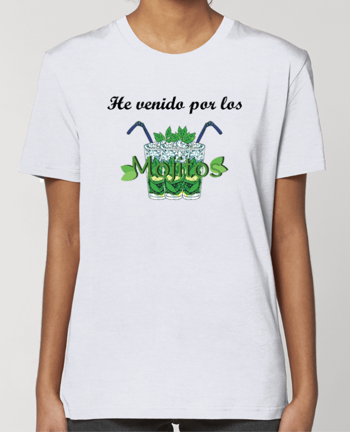 T-shirt Femme He venido por los mojitos par tunetoo
