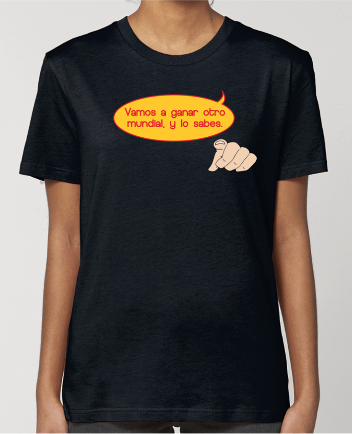 T-shirt Femme Vamos a ganar otro mundial y lo sabes par tunetoo