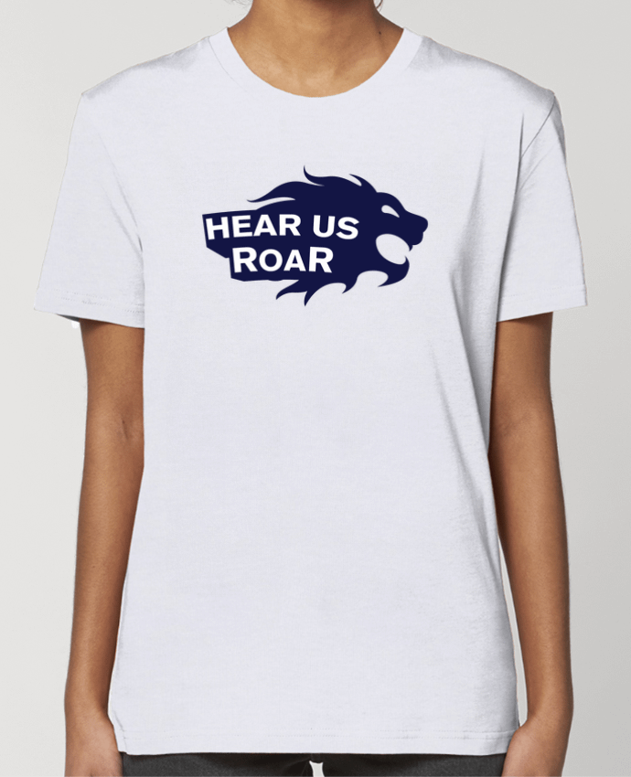 T-shirt Femme Hear us Roar par tunetoo