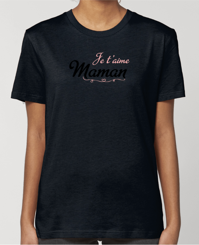 T-shirt Femme Je t'aime Maman par tunetoo