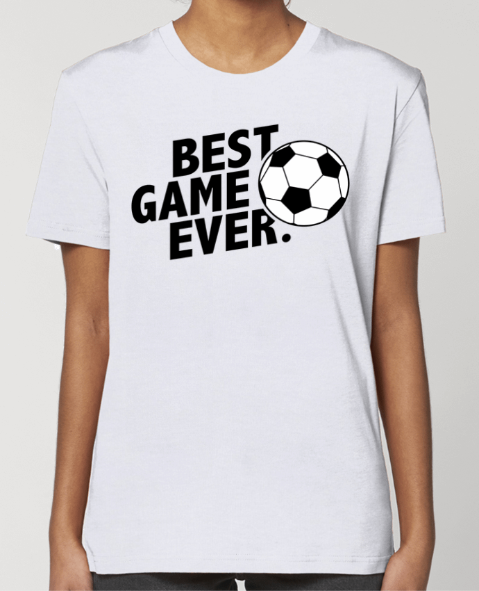 T-shirt Femme BEST GAME EVER Football par tunetoo