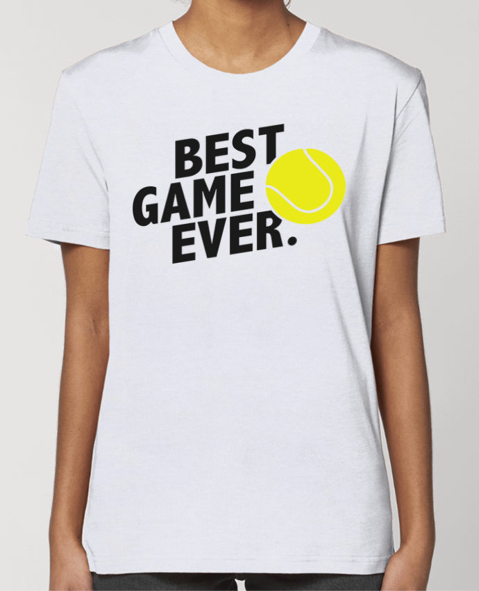 T-shirt Femme BEST GAME EVER Tennis by tunetoo