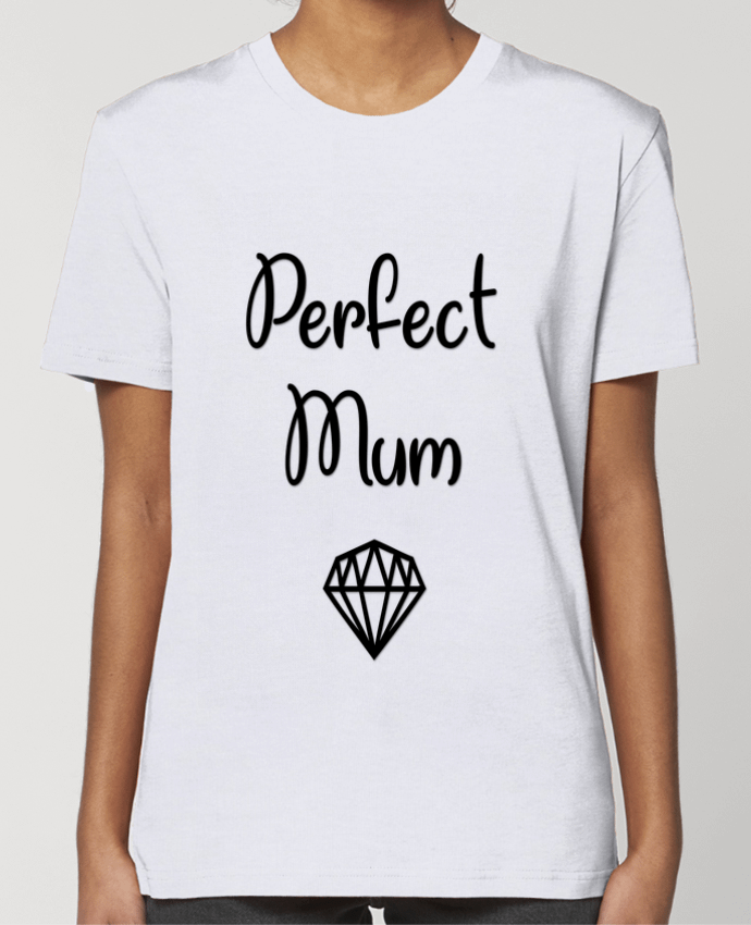 T-shirt Femme Perfect Mum par SwissmadeDesign