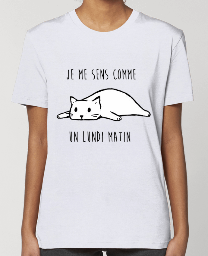 T-shirt Femme chat - je me sens comme un lundi matin par DesignMe