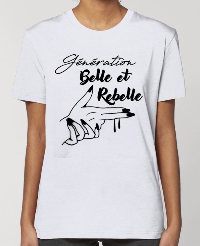 T-shirt Femme génération belle et rebelle par DesignMe