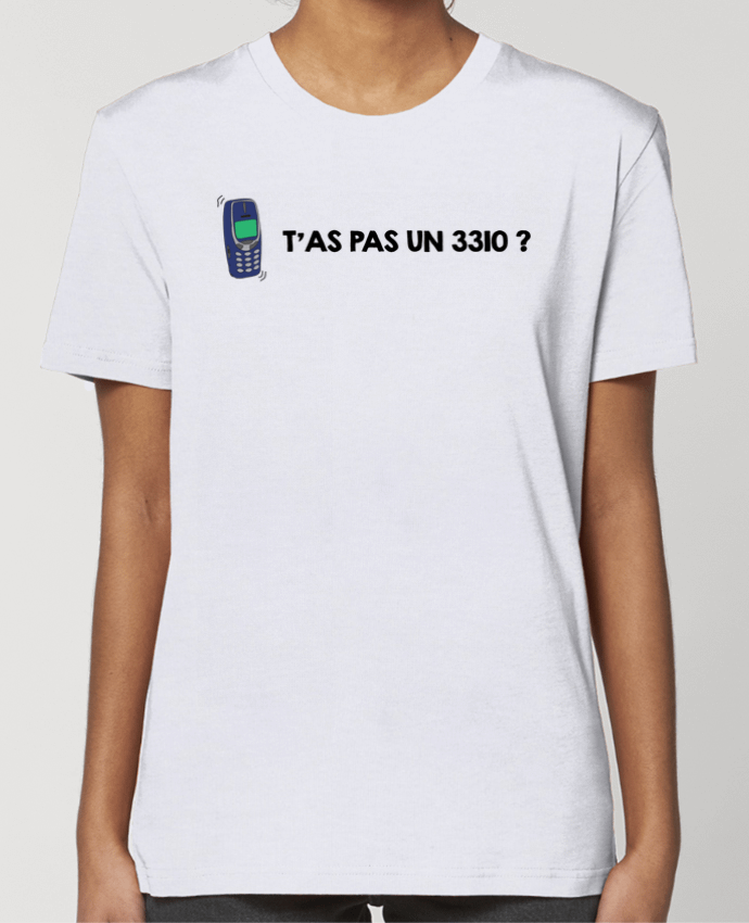 T-shirt Femme T'as pas un 3310 ? par tunetoo