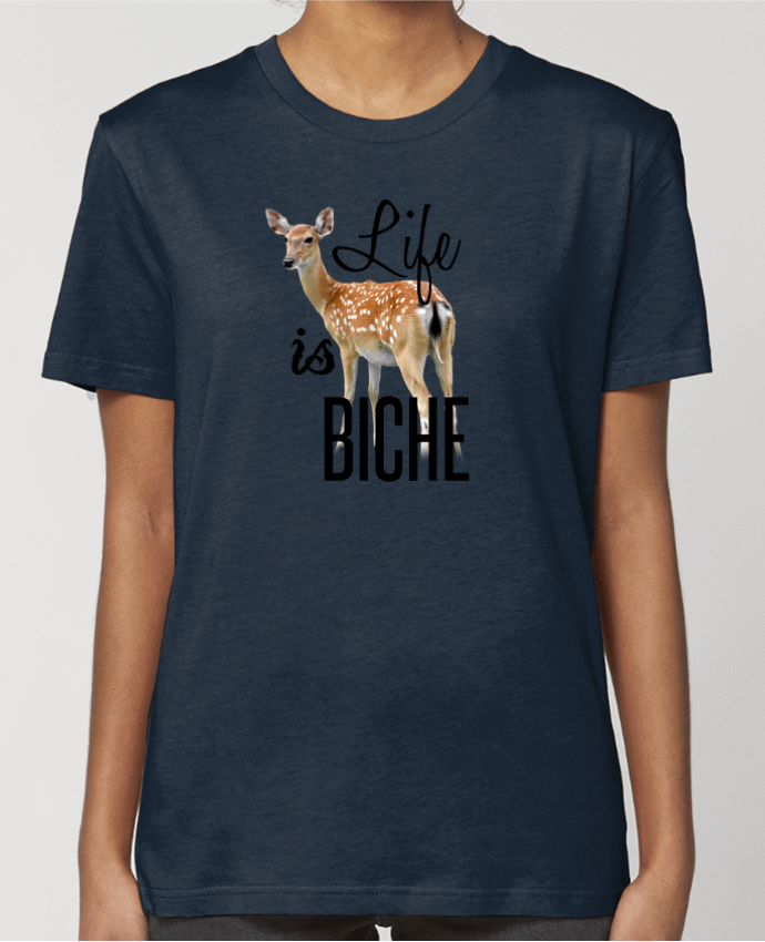 T-shirt Femme Life is a biche par tunetoo