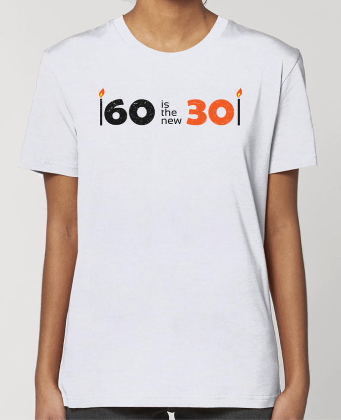 T-shirt Femme 60 is the 30 par tunetoo
