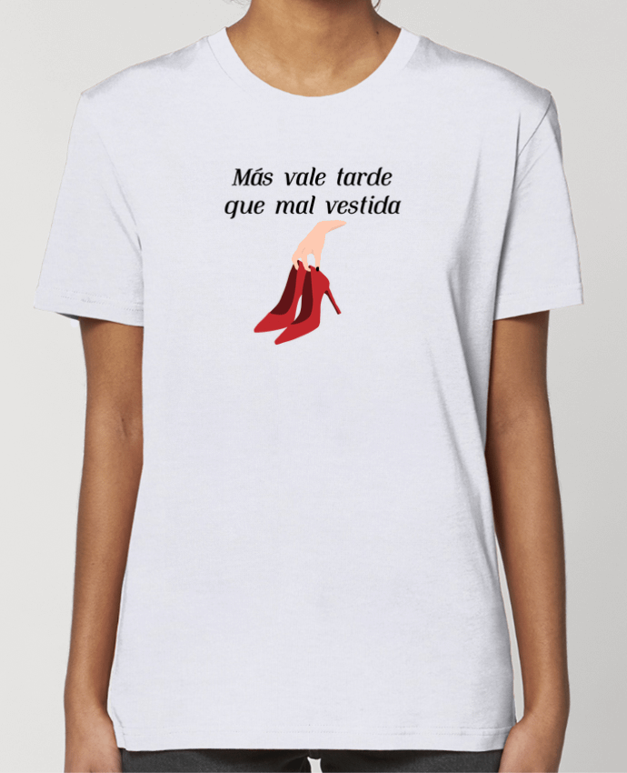 T-shirt Femme Más vale tarde que mal vestida por tunetoo