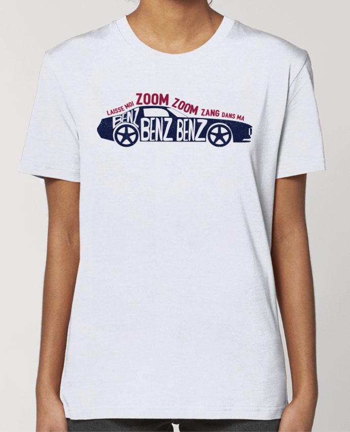 T-shirt Femme Dans ma Benz benz benz par tunetoo