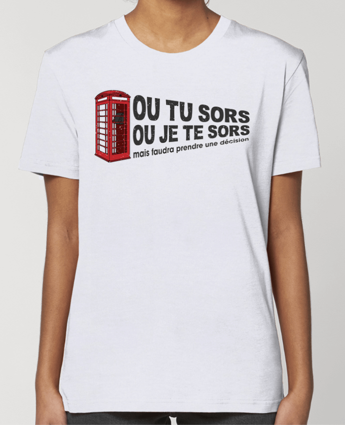 T-shirt Femme Ou tu sors ou j'te sors Citation Dikkenek par tunetoo