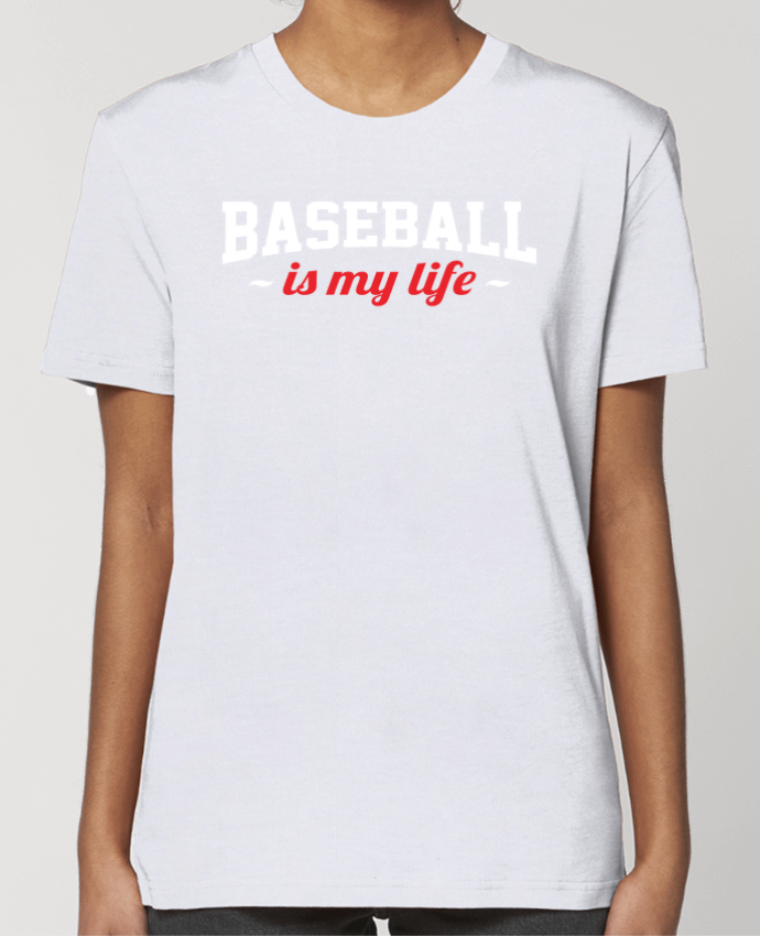 T-shirt Femme Baseball is my life par Original t-shirt