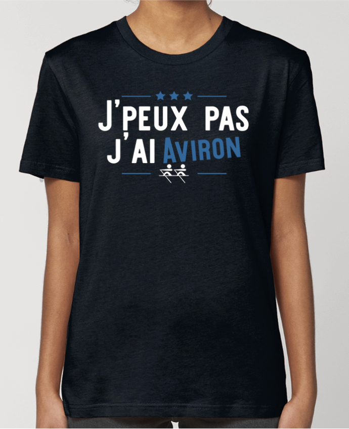 T-shirt Femme J'peux pas j'ai aviron par Original t-shirt