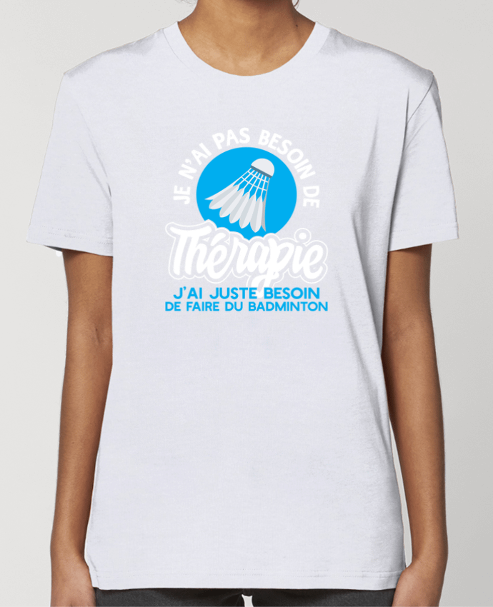 T-shirt Femme Thérapie badminton par Original t-shirt