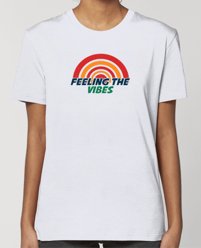 T-shirt Femme Feeling the vibes par tunetoo