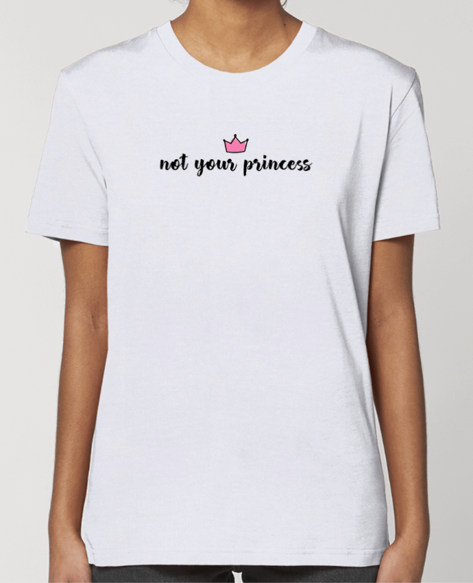 T-shirt Femme Not your princess por tunetoo