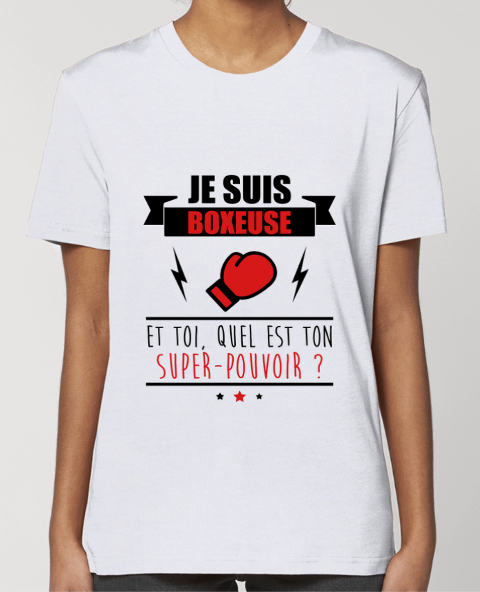 T-shirt Femme Je suis boxeuse et toi, quel est ton super-pouvoir ? par Benichan