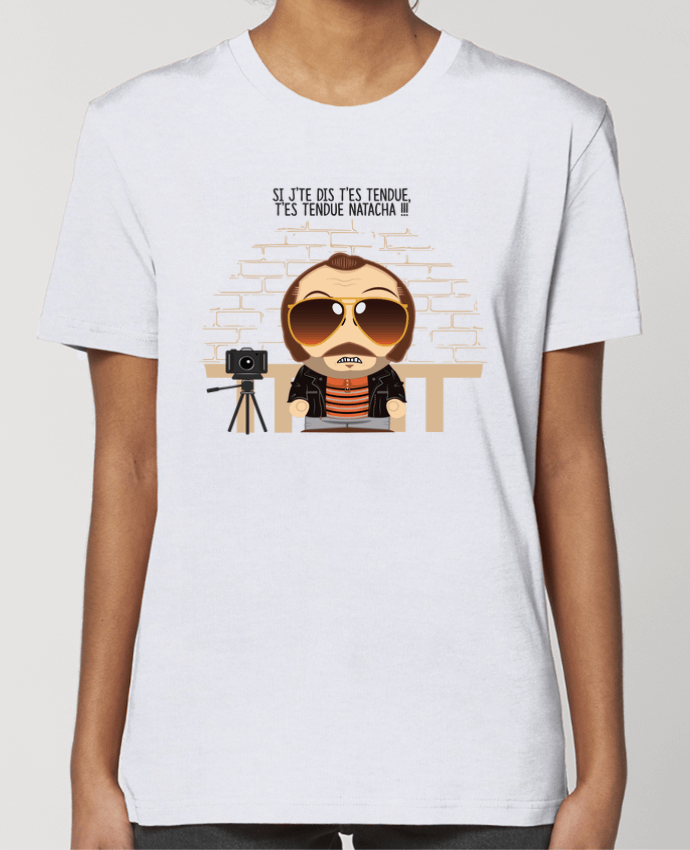 T-shirt Femme T'es tendue Natacha par PTIT MYTHO