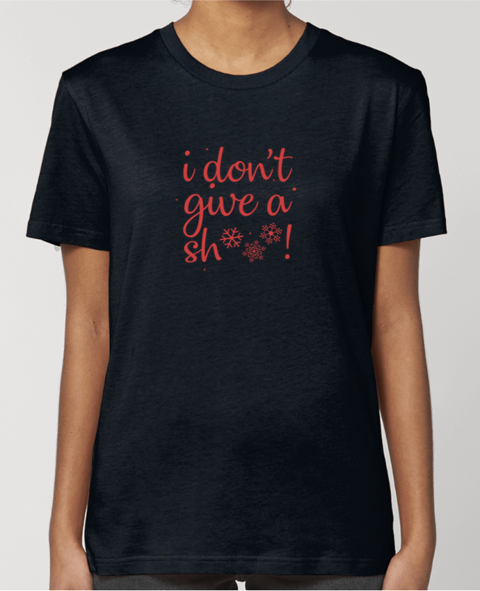 T-shirt Femme I don't give a sh*** ! par Nana