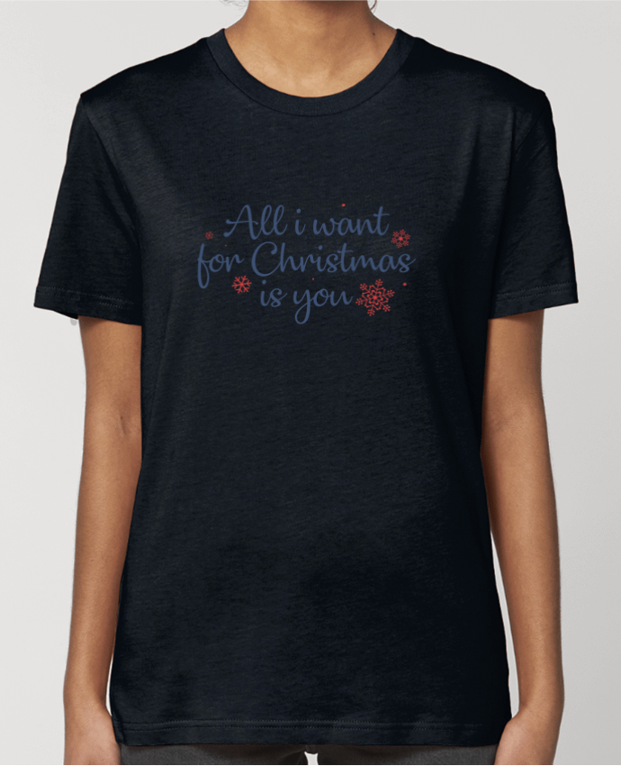 T-shirt Femme All i want for christmas is you by Nana