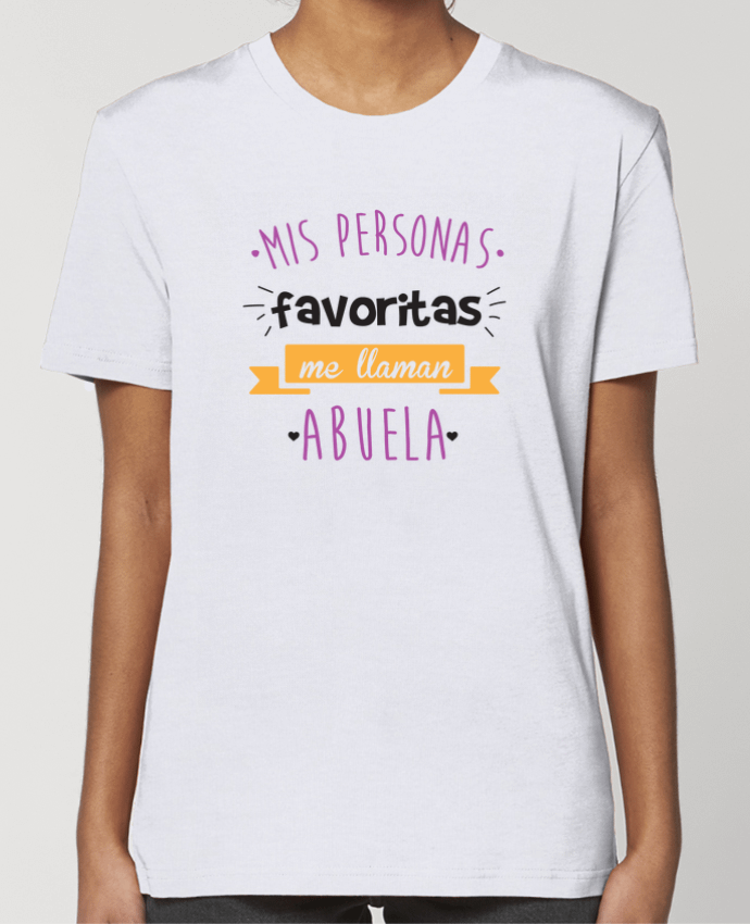 T-shirt Femme Mis personas favoritas me llaman abuela par tunetoo